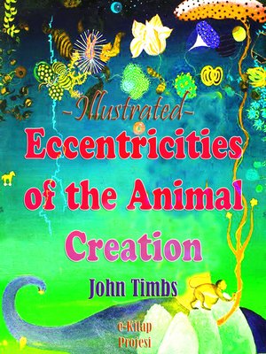 cover image of Eccentricities of the Animal Creation
